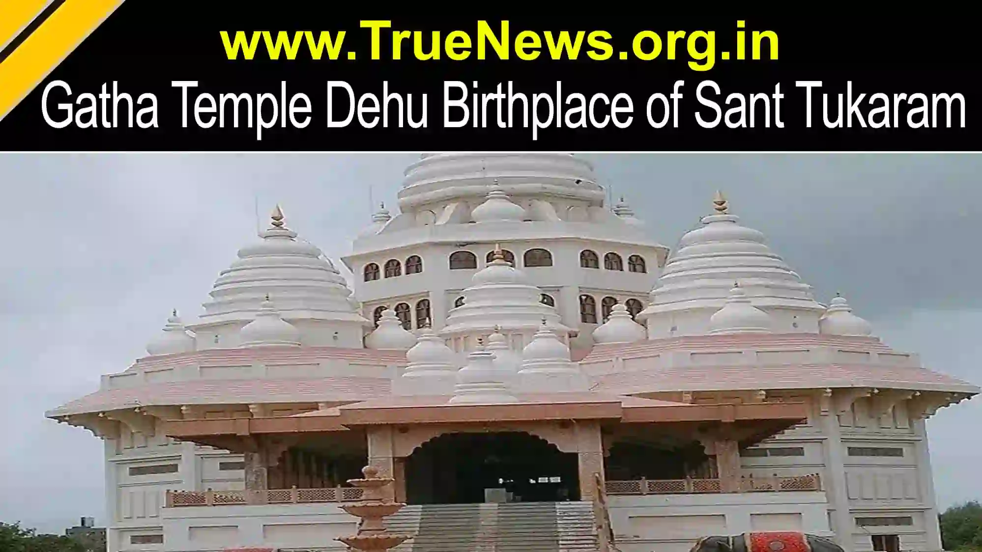 Gatha Temple Dehu – Birthplace of Sant Tukaram Maharaj